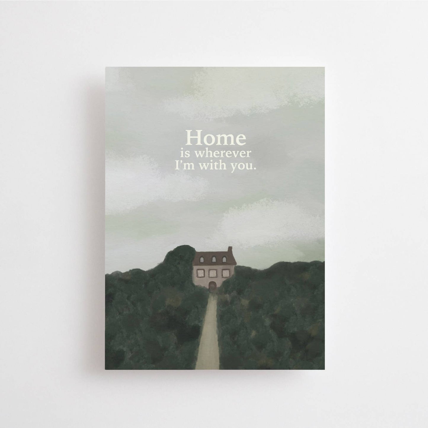 Anna Cosma - HOME IS WHEREVER I'M WITH YOU POSTCARD