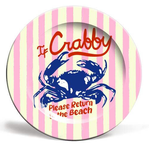 Art Wow - Plates, If Crabby Please Return to the Beach by EZbie - 8"