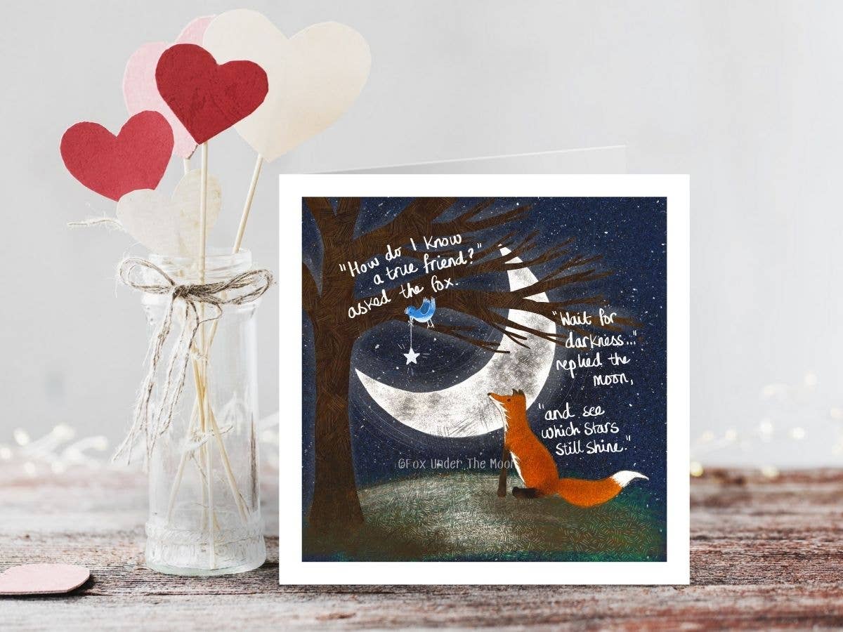 'A True Friend' - Greeting Card by Fox Under The Moon