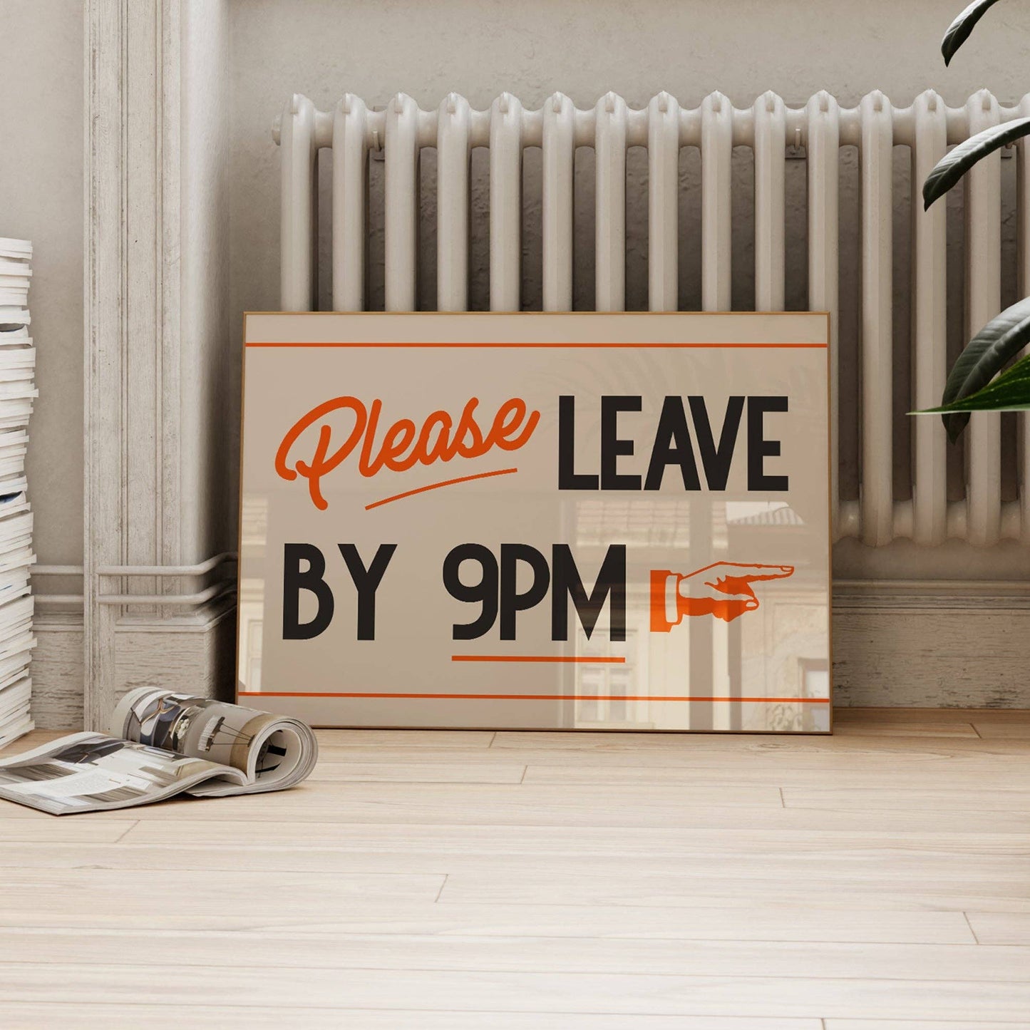 Lune Club - Please Leave By 9pm Print