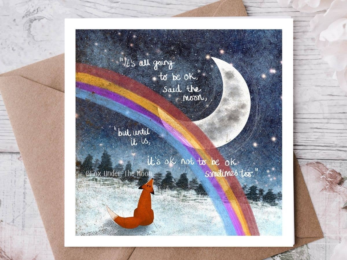'It's Ok' - Greeting Card by Fox Under The Moon