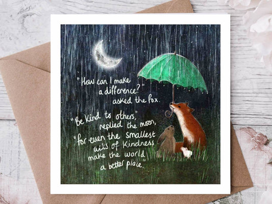 'Kindness' - Greeting Card by Fox Under The Moon