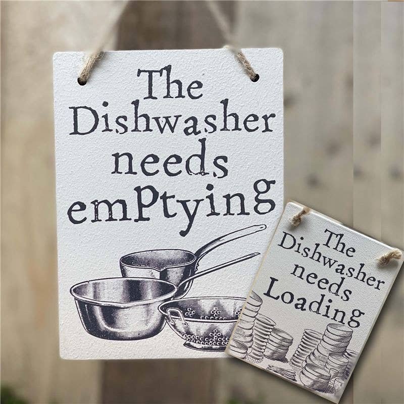 The Wooden Postcard Company - DISHWASHER NEEDS EMPTYING/LOADING Double-sided wooden sign