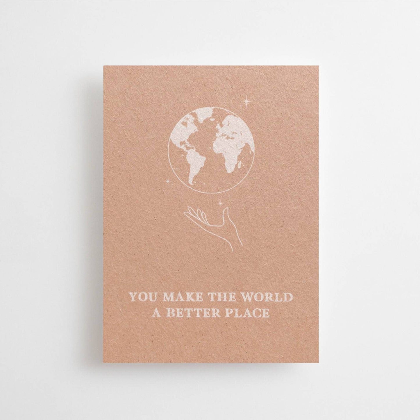 Anna Cosma - YOU MAKE THE WORLD A BETTER PLACE - MINI CARD - AFFIRMATION CARD -