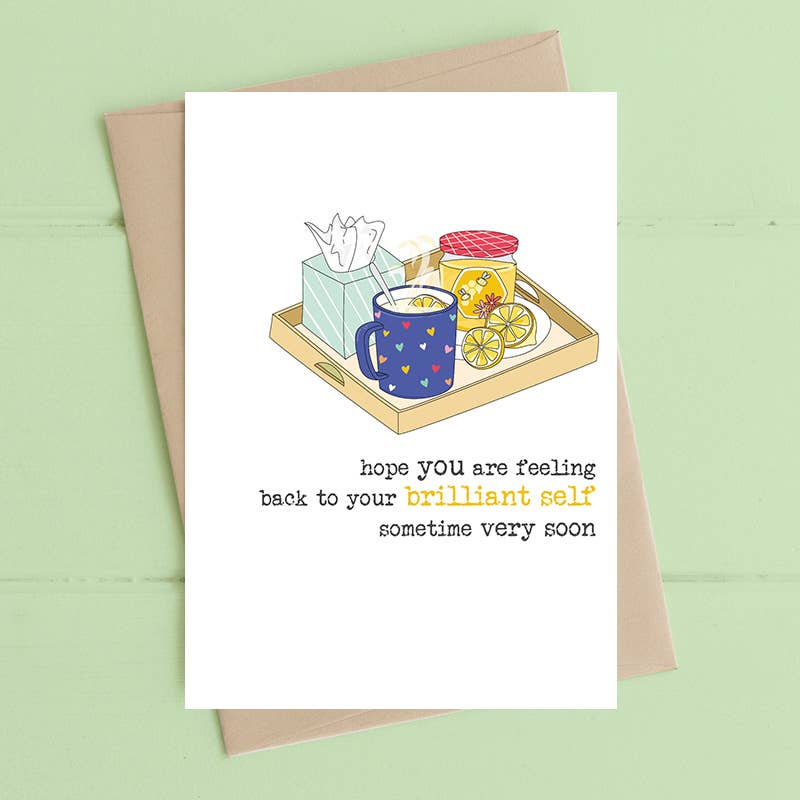 Dandelion Stationery - Back to your brilliant self - Get Well - Greetings Card