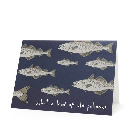 Gone Crabbing - What a load of old pollocks! Greeting Card