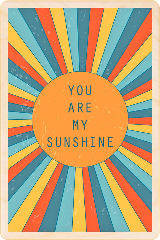 The Wooden Postcard Company YOU ARE MY SUNSHINE sustainable wood magnet