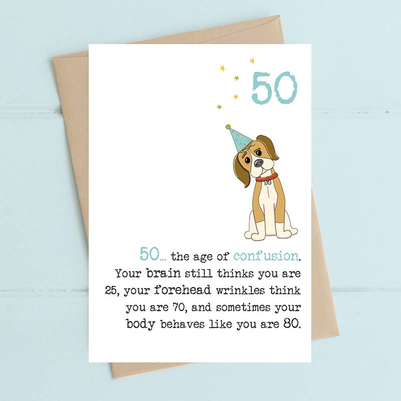 Dandelion Stationery - 50th Birthday - The Age Of Confusion - Greetings Card