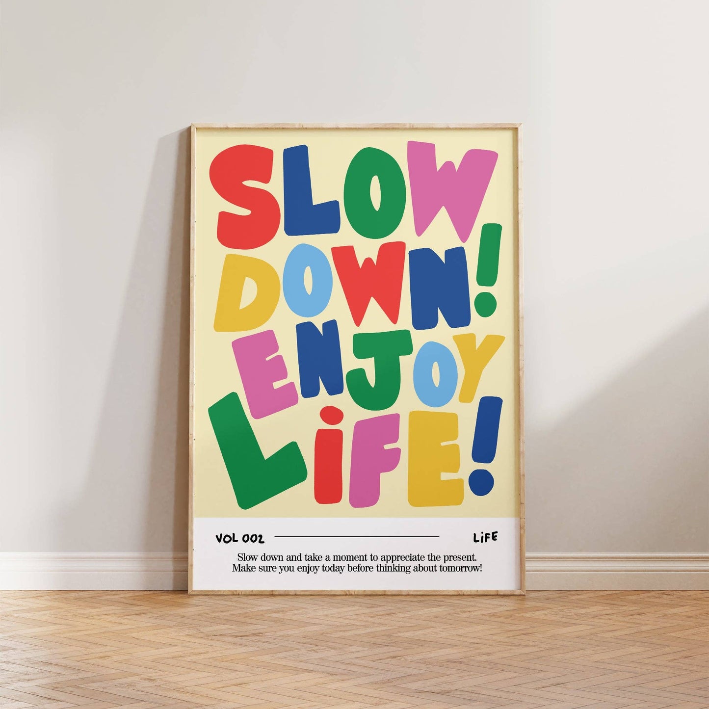 Lune Club - Slow Down, Enjoy Life Print