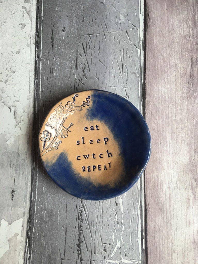 Eat Sleep Cwtch Repeat - Ceramic trinket dish -Made in Wales