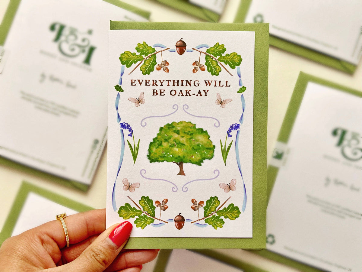 Honey & Incense - Everything will be Oak-ay Greetings Card