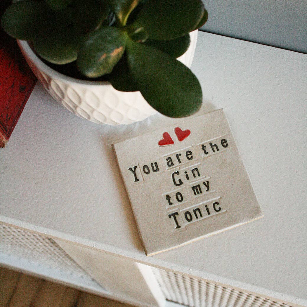 Gin To My Tonic Ceramic Coaster