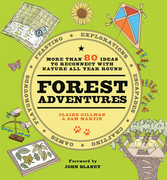 Forest Adventures: 80+ Ideas to Reconnect with Nature