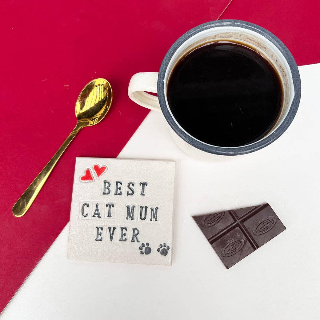 Best Cat Mum Ever Ceramic Coaster
