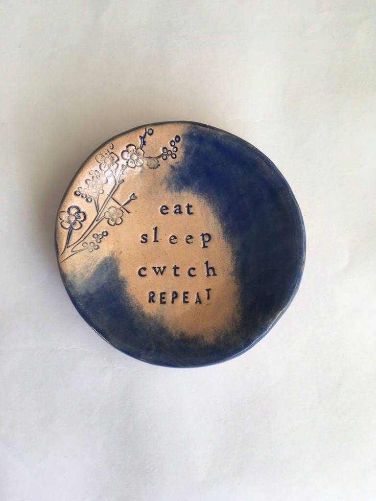 Eat Sleep Cwtch Repeat - Ceramic trinket dish -Made in Wales