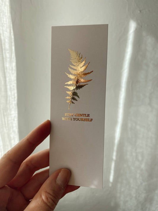 Anna Cosma - STAY GENTLE WITH YOURSELF - BOOKMARK/GIFT TAG - GOLD