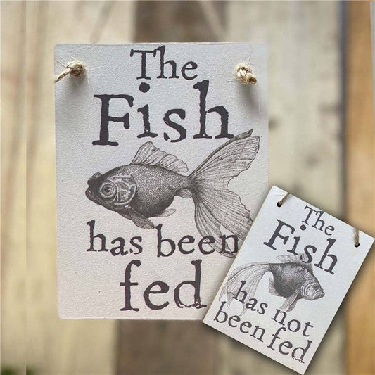 The Wooden Postcard Company - FISH FED/NOT FED Double-sided wooden sign