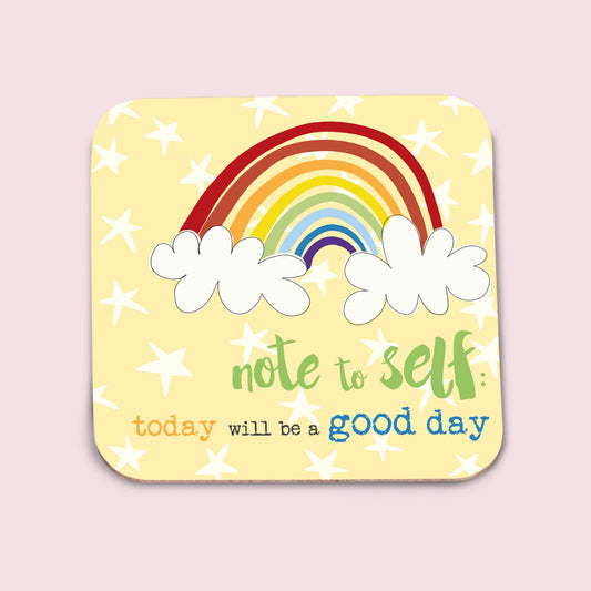 Dandelion Stationery - Coaster - Today Will Be A Good Day