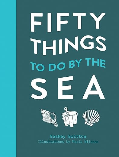 50 Things to do by the Sea