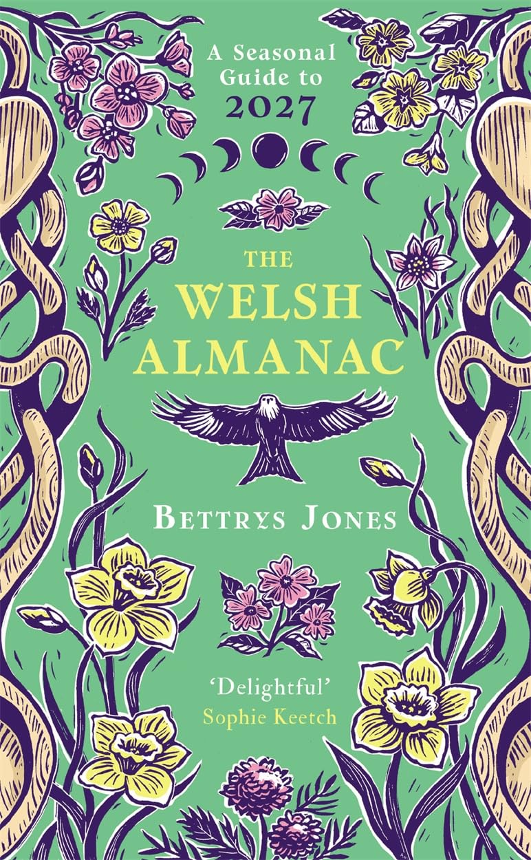 The Welsh Almanac: A Seasonal Guide to 2027