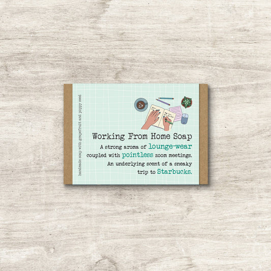 Dandelion Stationery - Working from home soap  - Humorous Soap Gift