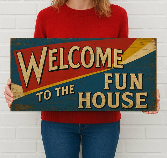 Welcome to the Fun House Retro Carnival Metal Sign Circus