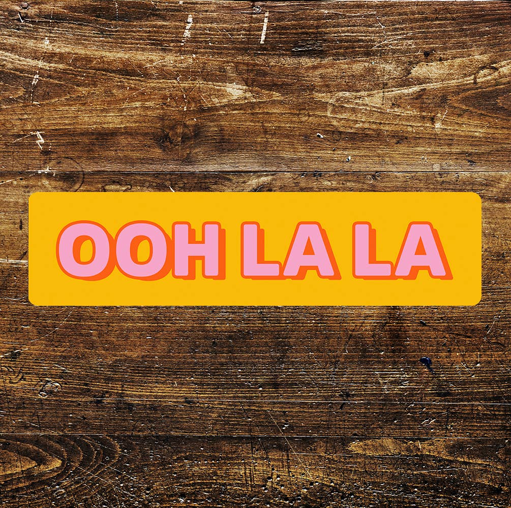 OOH LA LA Orange And Pink  Metal Sign