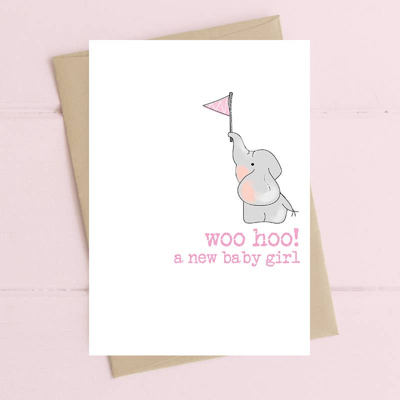 Woo Hoo - Baby Girl - Greetings Card