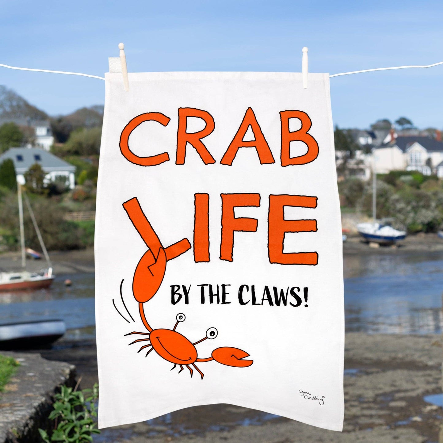 Gone Crabbing - Crab Life by the Claws Tea Towel