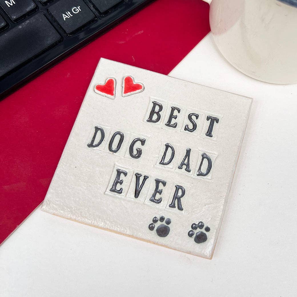 Best Dog Dad Ever Ceramic Coaster