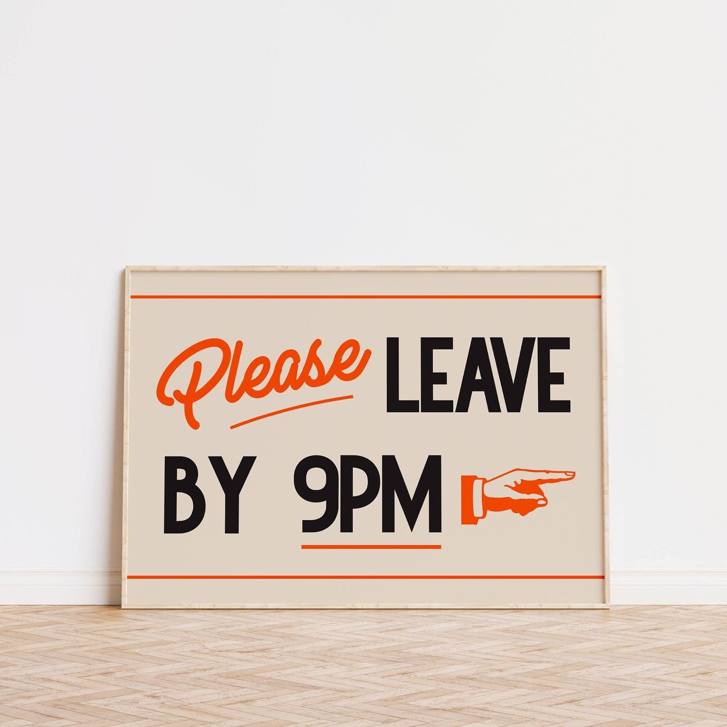Lune Club - Please Leave By 9pm Print