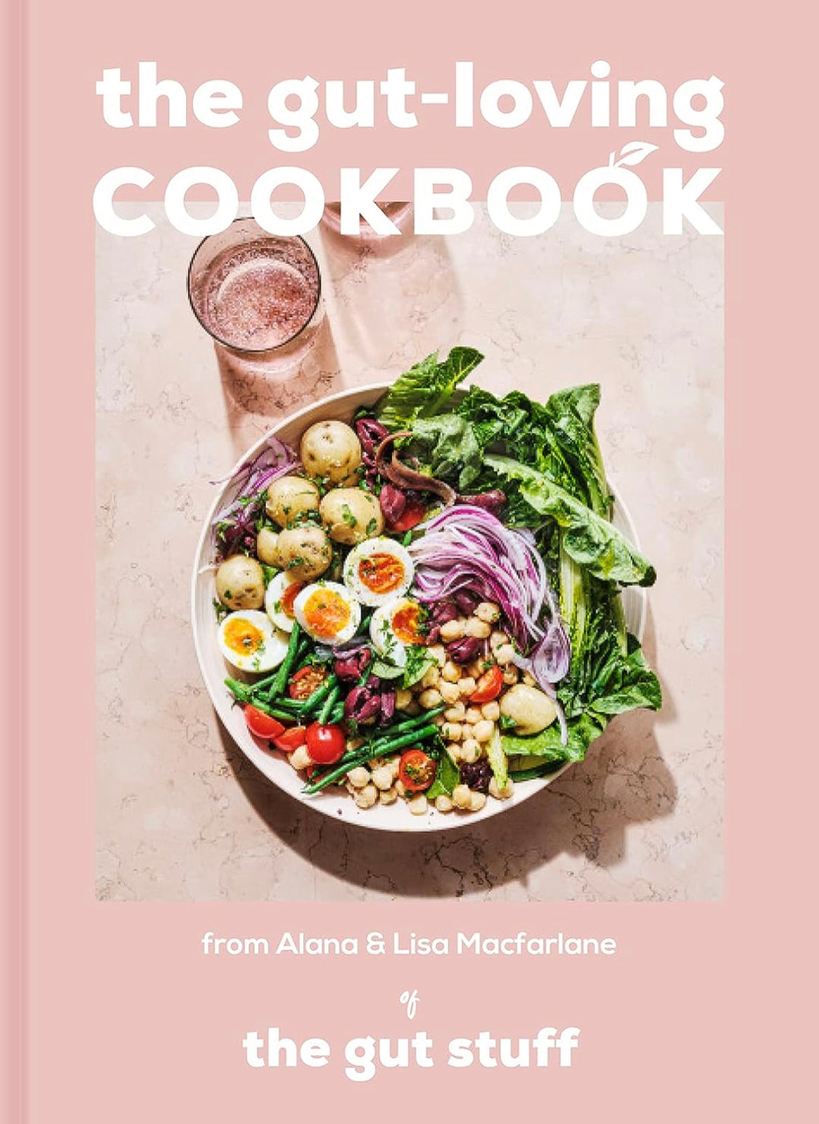 The Gut Loving Cookbook