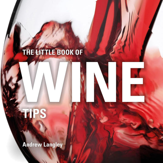 The little book of wine tips