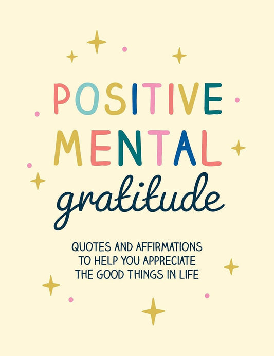 Positive Mental Gratitidue