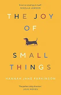The Joy of Small Things