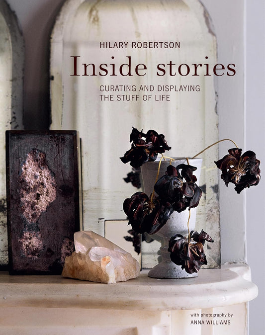 Inside Stories: Curating and displaying the stuff of life