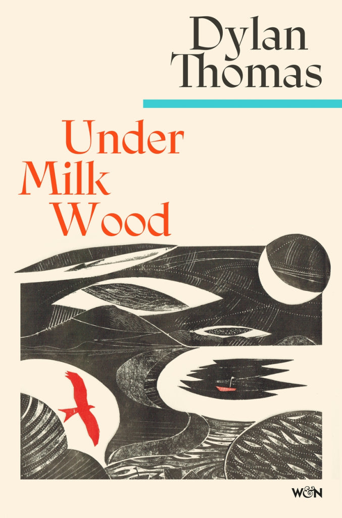 Under Milk Wood - the definitive edition