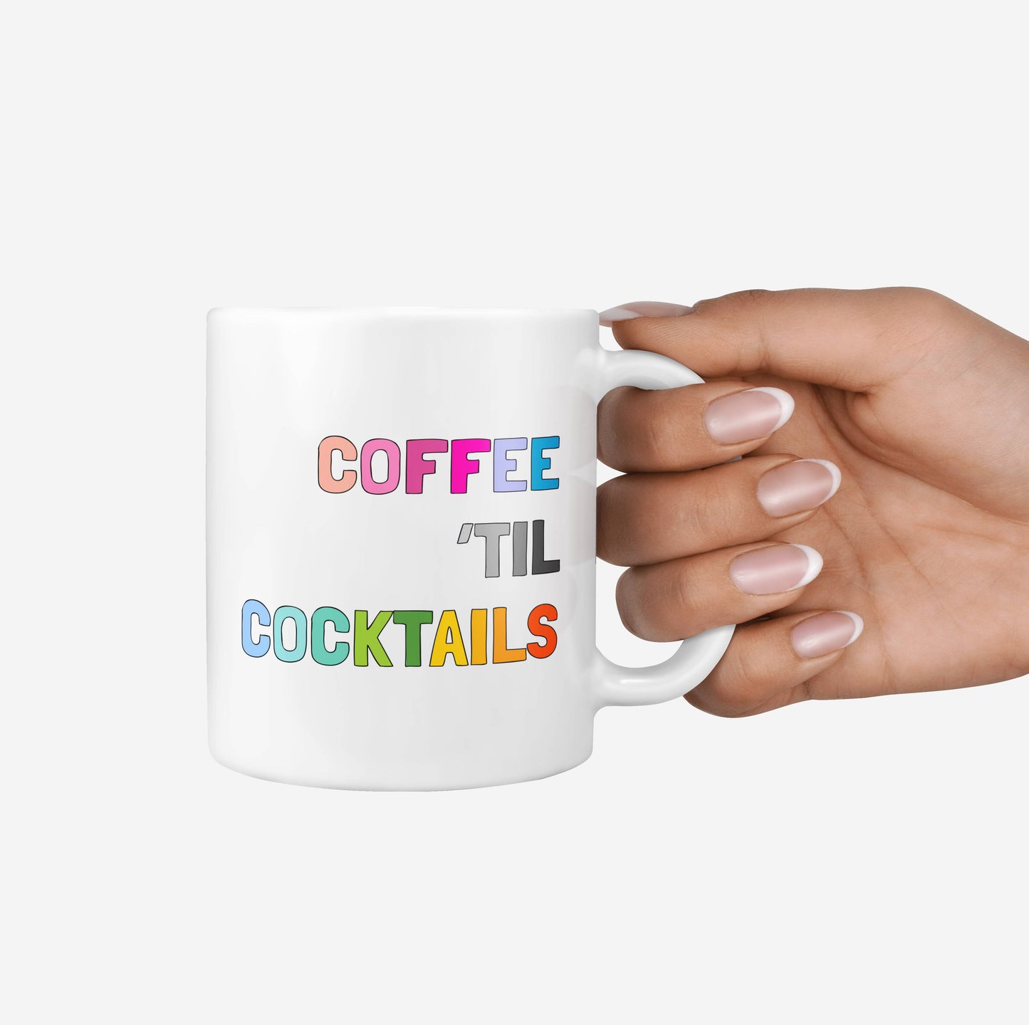 Coffee 'Til Cocktails Ceramic Mug