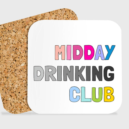 Midday Drinking Club Coaster